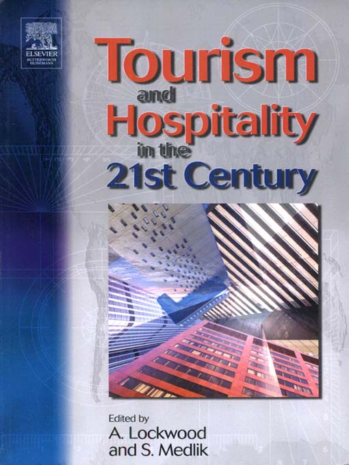 Title details for Tourism and Hospitality in the 21st Century by S. Medlik - Available